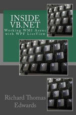 Inside VB.Net : Working WMI Async with WPF ListView - Richard Thomas Edwards