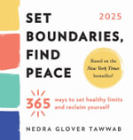 2025 Set Boundaries, Find Peace Boxed Calendar : 365 Ways to Set Healthy Limits and Reclaim Yourself - Sourcebooks