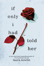 If Only I Had Told Her : The Instant #1 Sunday Times Bestseller - Laura Nowlin