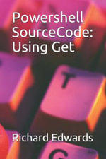 Powershell SourceCode : Using Get - Richard Edwards