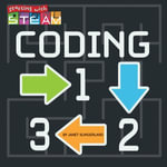 Coding 1, 2, 3 : Starting with STEAM - Janet Slingerland