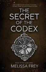 Codex : Codex - Melissa Frey