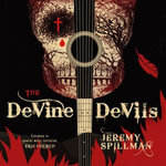 DeVine Devils, The - Jeremy Spillman
