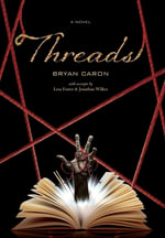 Threads - Bryan Caron