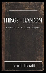 Things Random - Kamal Elkhalil