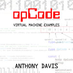 opCode : virtual machine examples - Anthony Davis