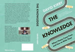 The Knowledge : Where Poems Come From and How to Write Them - David Kirby