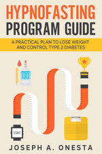 Hypnofasting Program Guide - Joseph A Onesta