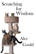 Scratching for Wisdom - Alec Gould