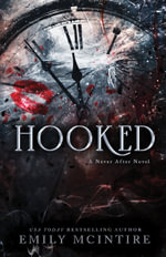 Hooked : A Never After Novel - Emily McIntire