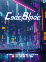 CodeBlade Rulebook - Peter Ayres