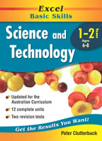 Science and Technology Years 1-2 Ages 6-8 : Excel Basic Skills - Peter Clutterbuck