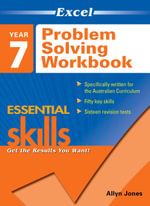 Excel Essential Skills: Problem Solving Workbook - Year 7 : Excel Essential Skills - Pascal Press