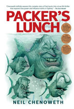Packer's Lunch - Neil Chenoweth