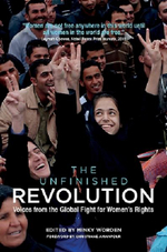 The Unfinished Revolution : Voices from the Global Fight for Women's Rights - Minky Worden
