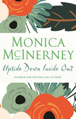Upside Down Inside Out - Monica McInerney