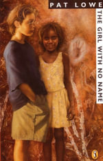 The Girl with No Name - Pat Lowe