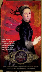 The Wilful Eye (Tales from the Tower Volume One) : TALES FROM THE TOWER : Book 1 - Isobelle Carmody