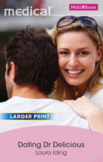 Dating Dr Delicious - Laura Iding