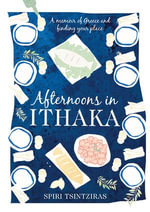 Afternoons in Ithaka - Spiri Tsintziras