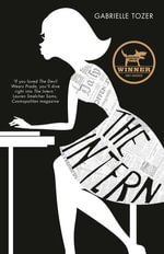 The Intern (The Intern, #1) : The Intern : Book 1 - Gabrielle Tozer
