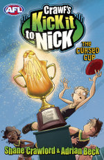 Crawf's Kick it to Nick: The Cursed Cup : The Cursed Cup - Adrian Beck