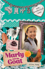Our Australian Girl: Marly and the Goat (Book 3) : Marly and the Goat (Book 3) - Alice Pung