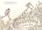 Rockhopping : Winner of the Children's Book Council of Australia Awards : Younger Readers Book of the Year 2017 - Trace Balla