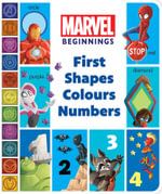 First Shapes Colours Numbers : Marvel Beginnings