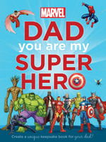 Marvel: Dad You Are My Super Hero : Marvel