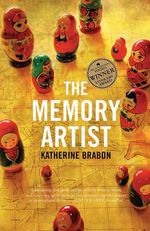The Memory Artist - Katherine Brabon