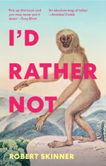 I'd Rather Not - Robert Skinner