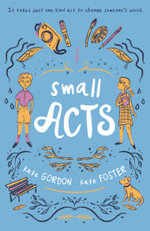 Small Acts - Kate Gordon