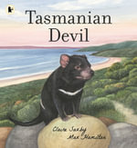 Tasmanian Devil : Nature Storybooks - Claire Saxby