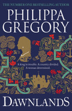 Dawnlands : The Fairmile Series - Philippa Gregory