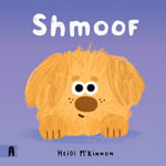 Shmoof - Heidi McKinnon