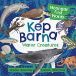 Kep Barna : Water Creatures - Jayden Boundry