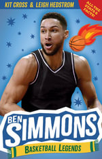 Ben Simmons : Basketball Legends - Leigh Hedstrom