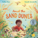 Amid the Sand Dunes : Little Worlds - Andrea Rowe