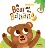 Mr Bear and the Banana - Leah Itsines