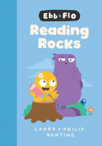 Ebb and Flo Reading Rocks : Ebb and Flo - Laura Bunting