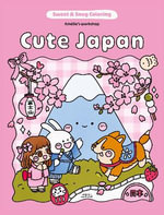Sweet & Snug Coloring : Cute Japan : Sweet & Snug Coloring - Amelie's  Workshop