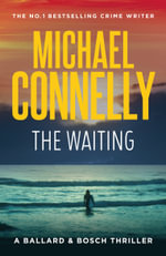 The Waiting - Michael Connelly