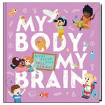 My Body, My Brain - Nicki Gill