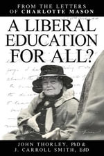 A Liberal Education for All - John Thorley
