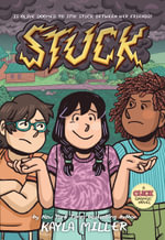 Stuck : A Click Graphic Novel - Kayla Miller
