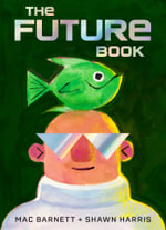 The Future Book - Mac Barnett