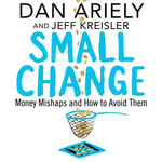 Dollars and Sense : Money Mishaps and How to Avoid Them - Jeff Kreisler