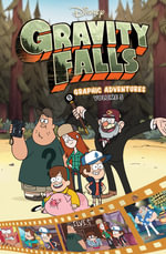 Gravity Falls Graphic Adventures : Volume 5 (Disney) - Alex Hirsch
