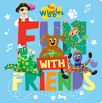 Fun with Friends (The Wiggles) : The Wiggles
